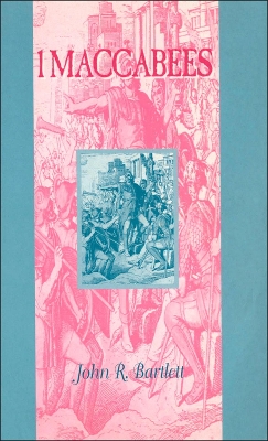 1 Maccabees - Bartlett, John R