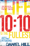 10:10: Life to the Fullest