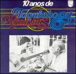 10 Anos de Toquinho & Vinicius