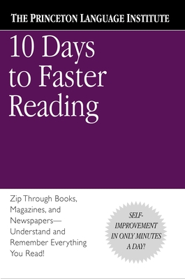 10 Days to Faster Reading - The Princeton Language Institute, and Marks-Beale, Abby