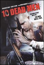 10 Dead Men - Ross Boyask