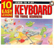 10 Easy Lessons - Learn to Play Keyboard for Young Beginners