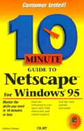 10 Minute Gde to Netscape F/Windows
