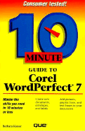 10 Minute Guide to Corel WordPerfect 7