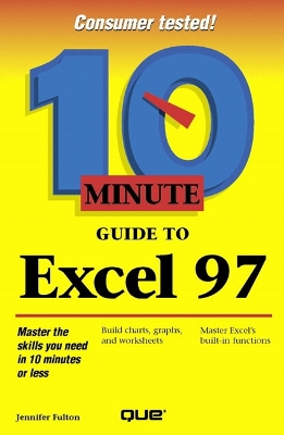 10 Minute Guide to Excel 97 - Fulton, Jennifer