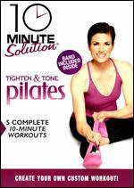 10 Minute Solution: Tighten & Tone Pilates