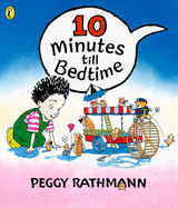 10 minutes till bedtime