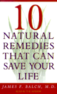10 Natural Remedies That Can Save Your Life
