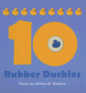 10 Rubber Duckies - Winburn, William B (Photographer)