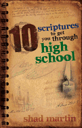 10 Scriptures to Get You Through H.S.