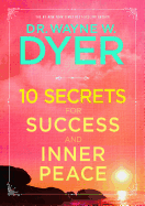 10 Secrets for Success and Inner Peace