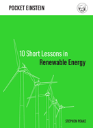10 Short Lessons in Renewable Energy