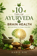 10 Tips of Ayurveda For Brain Health