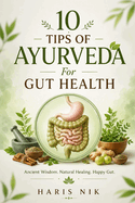 10 Tips of Ayurveda For Gut health