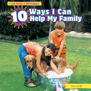 10 Ways I Can Help My Family