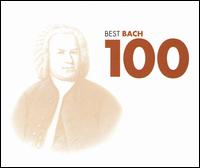 100 Best Bach - Alfredo Bernardini (oboe); Alison Bury (violin); Barbara Hendricks (soprano); Bernhard Klapprott (harpsichord);...