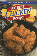 100 Best Chicken Recipes - Publications International (Creator)