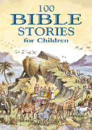100 Bible Stories for Children