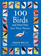 100 Birds and How They Got Their Names