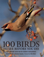100 Birds to See Before You Die