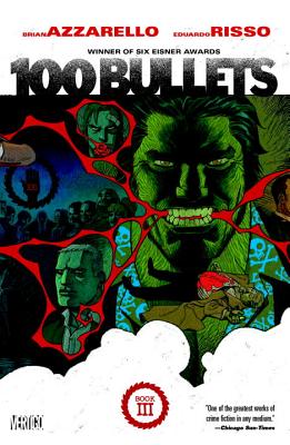 100 Bullets, Book Three - Azzarello, Brian