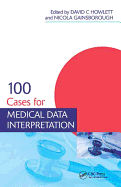 100 Cases for Medical Data Interpretation