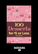 100 Desserts for $5 or Less
