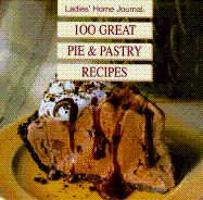 100 great pie & pastry recipes