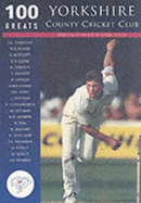 100 Greats: Yorkshire County Cricket Club