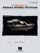 100 Hot Licks for Pedal Steel Guitar: Essential Solo Phrases for E9 Tuning