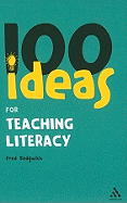 100 Ideas for Teaching Literacy