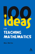 100+ Ideas for Teaching Mathematics