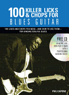 100 Killer Licks and Chops for Blues Guitar
