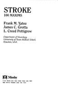 100 Maxims in Neurology: Stroke