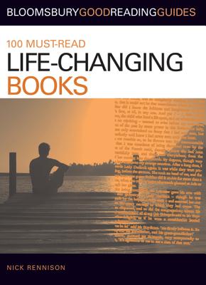 100 Must-Read Life-Changing Books - Rennison, Nick