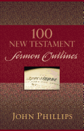 100 New Testament Sermon Outlines