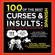 100 of the Best Curses + Insults in Spanish