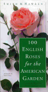 100 Old Roses for the American ..