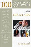 100 Questions & Answers about HIV and AIDS: .