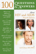 100 Questions & Answers about HIV and AIDS: .