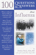 100 Questions & Answers about Influenza: .