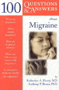 100 Questions & Answers about Migraine: .