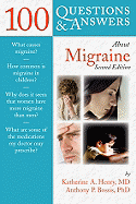 100 Questions & Answers about Migraine: .