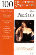 100 Questions & Answers about Psoriasis: .