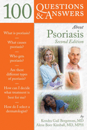 100 Questions & Answers about Psoriasis: .
