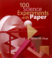 100 Science Experiments with Paper