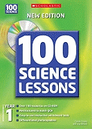 100 Science Lessons for Year 01