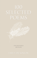 100 Selected Poems, Emily Dickinson: Collectable Hardbound Edition