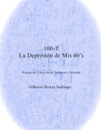 100-T La Depresion de MIS 40's