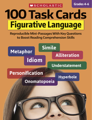 100 Task Cards: Figurative Language - Ghiglieri, Carol